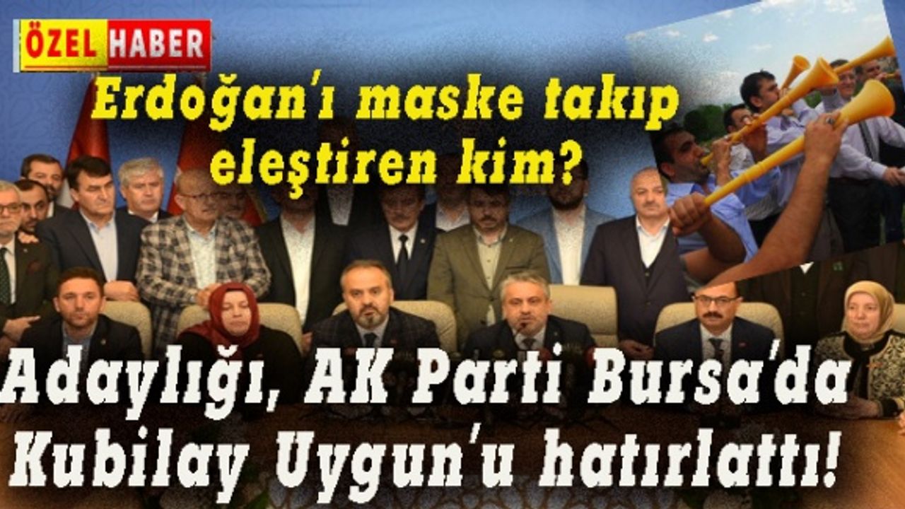 Adaylığı, AK Parti Bursa'da Kubilay Uygun'u hatırlattı