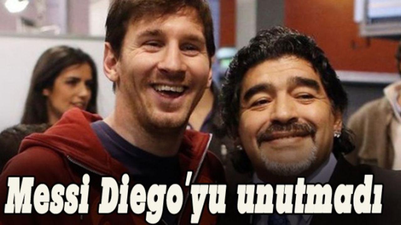 Messi Diego'yu unutmadı