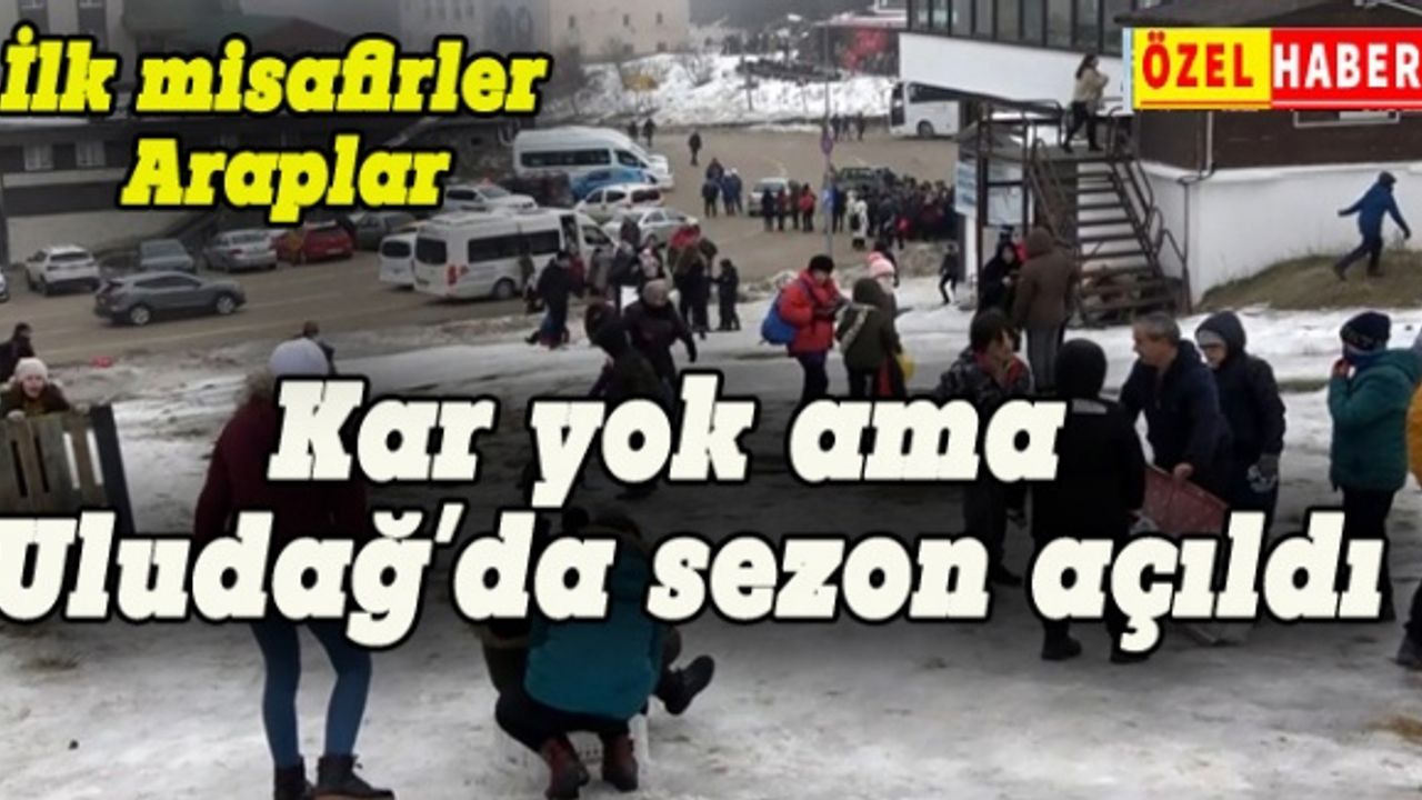 Kar yok ama Uludağ’da sezon açıldı