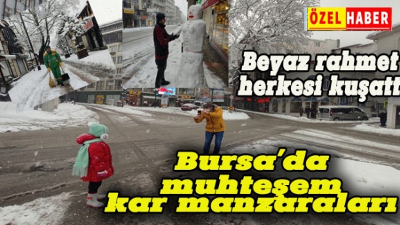 Bursa'da muhteşem kar manzaraları