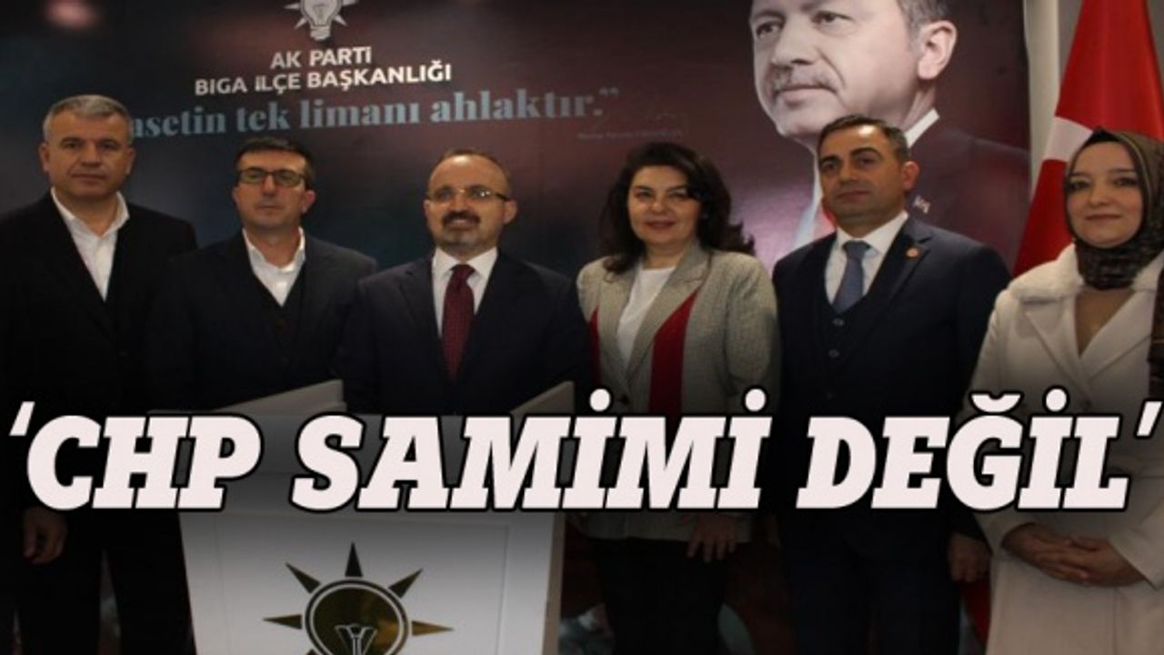 AK Partili Turan: CHP'yi samimi bulmuyoruz