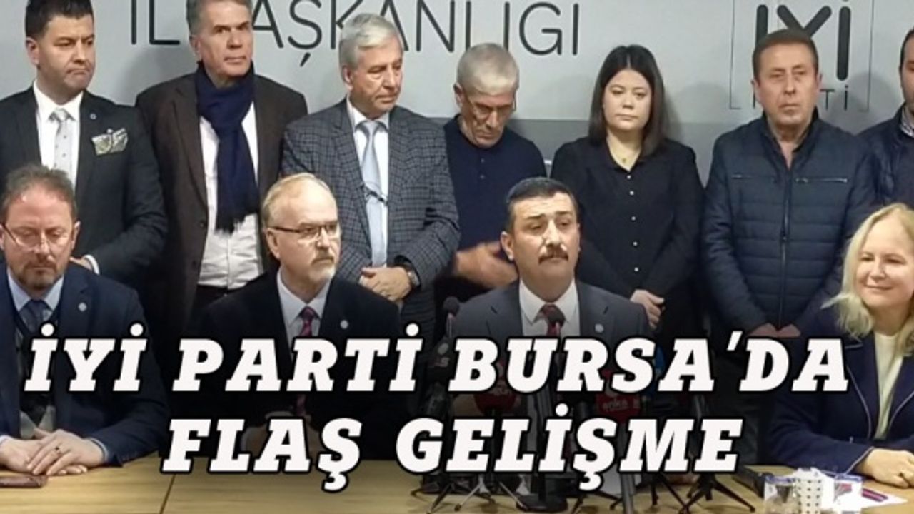 İYİ Parti Bursa İl Başkanı Türkoğlu görevi bırakıyor