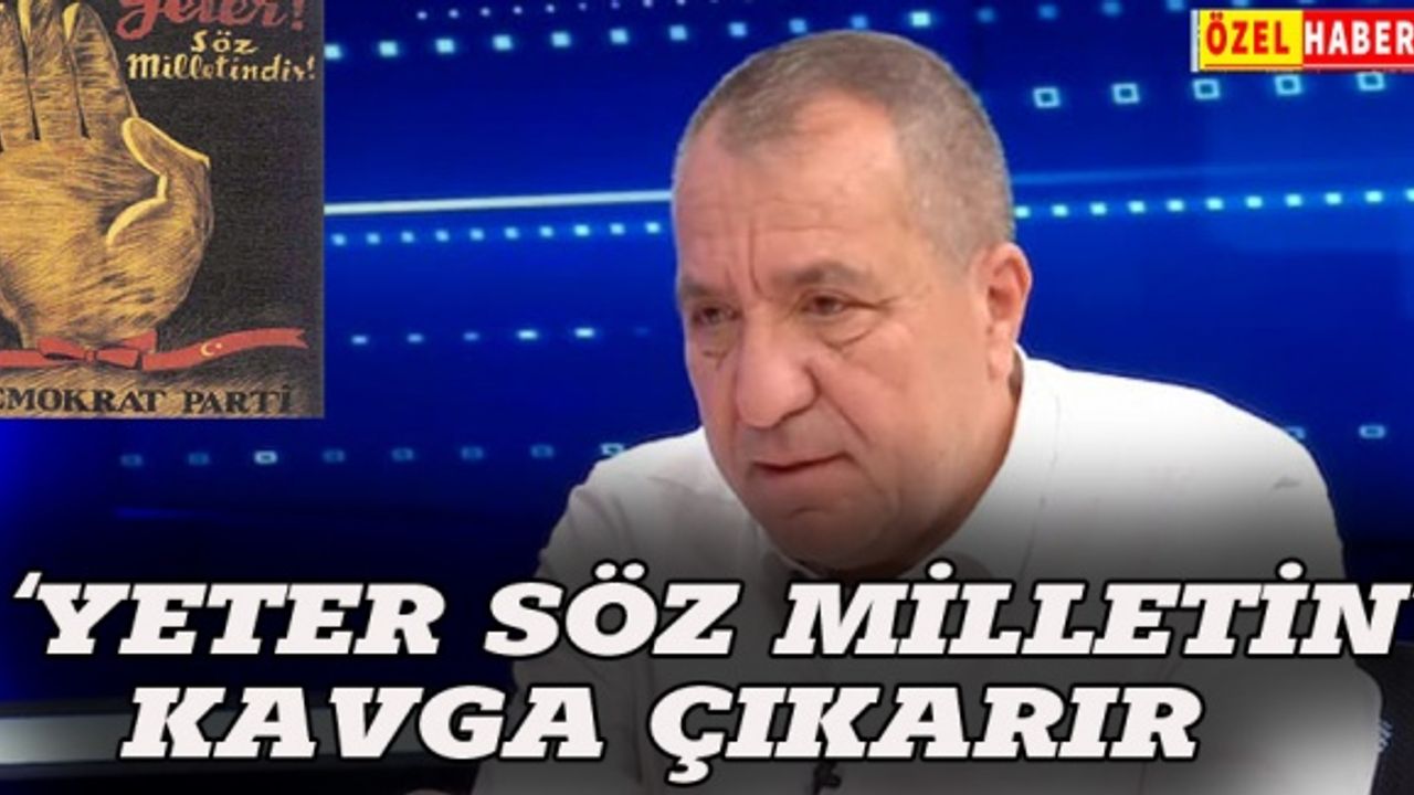 'Yeter söz milletin' sloganı kavga çıkarır!