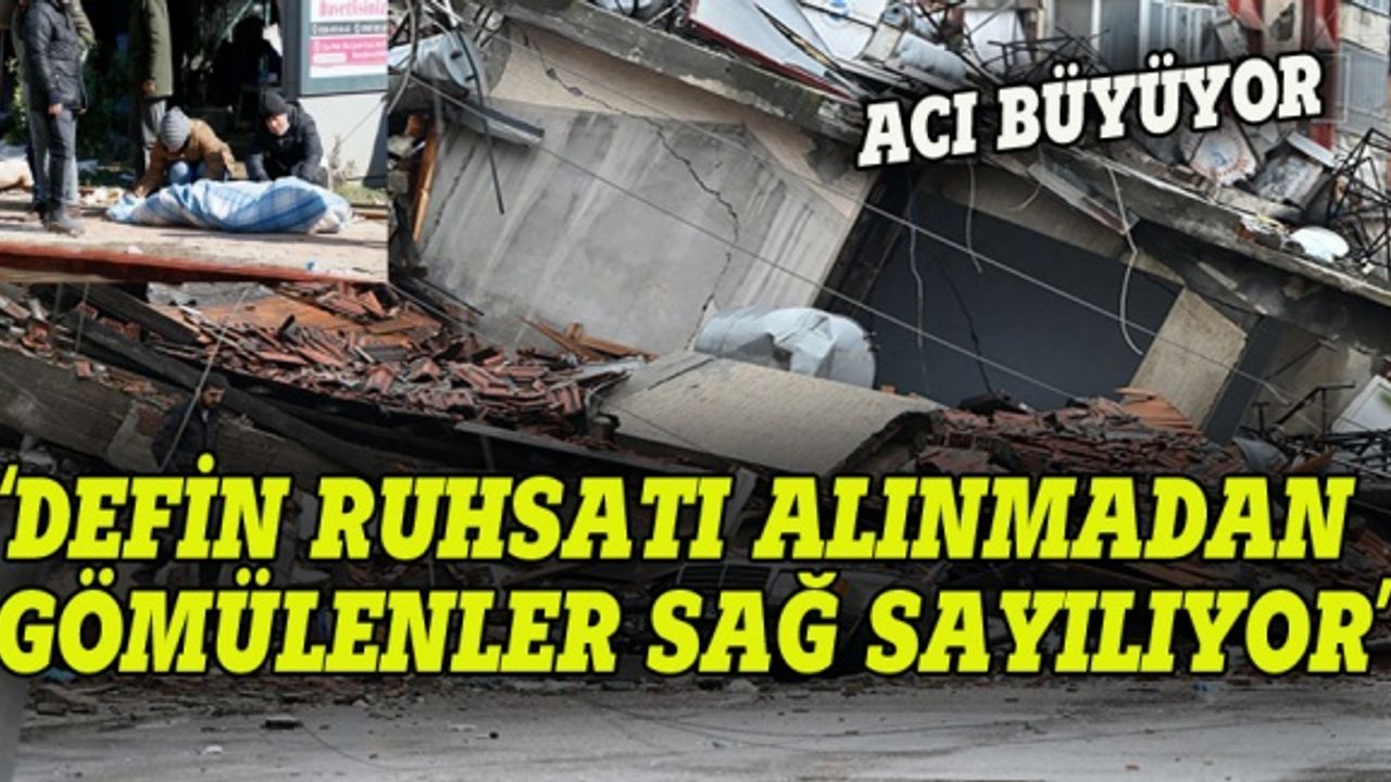 Adli tıp uzmanları: Defin ruhsatı alınmadan gömülenler sağ görünüyor
