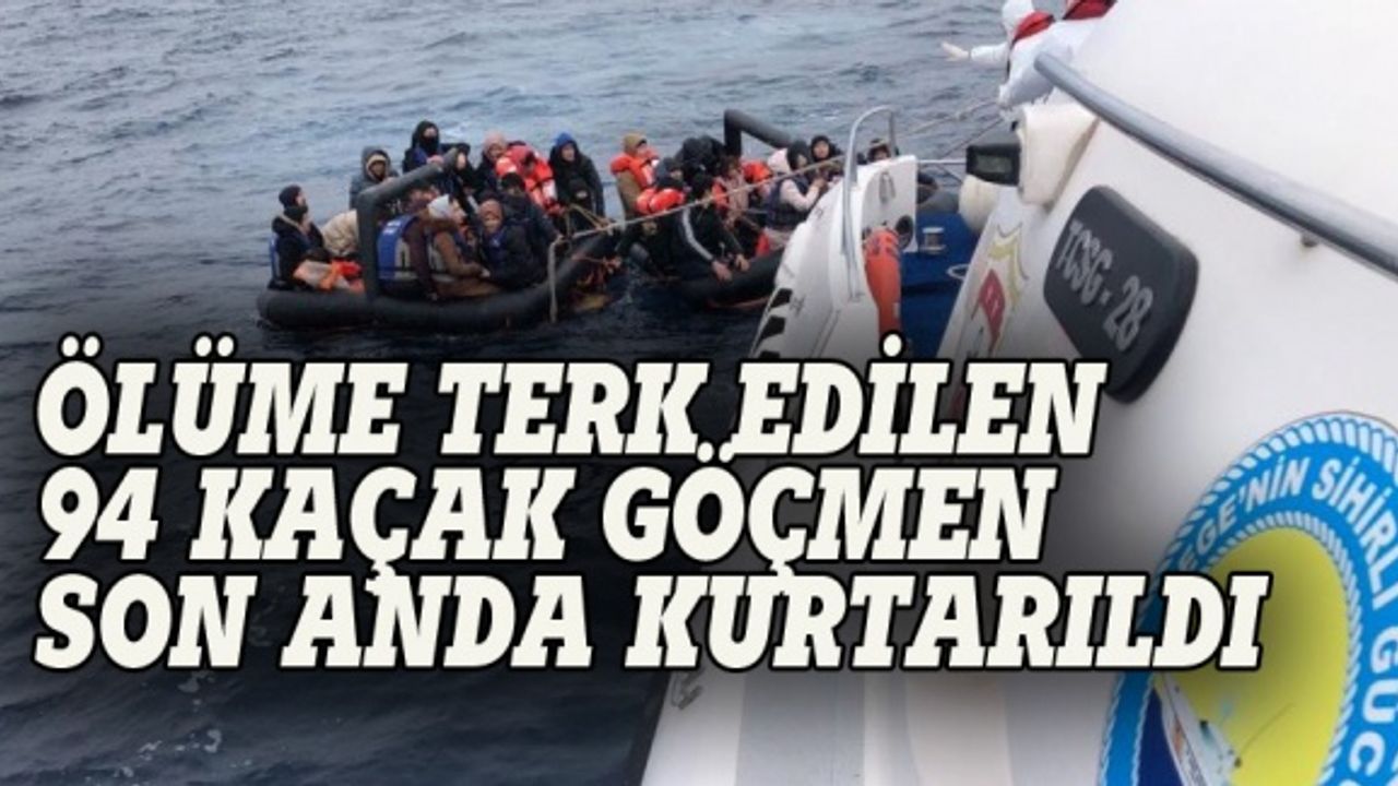 Ölüme terk edilen 94 göçmen son anda kurtarıldı