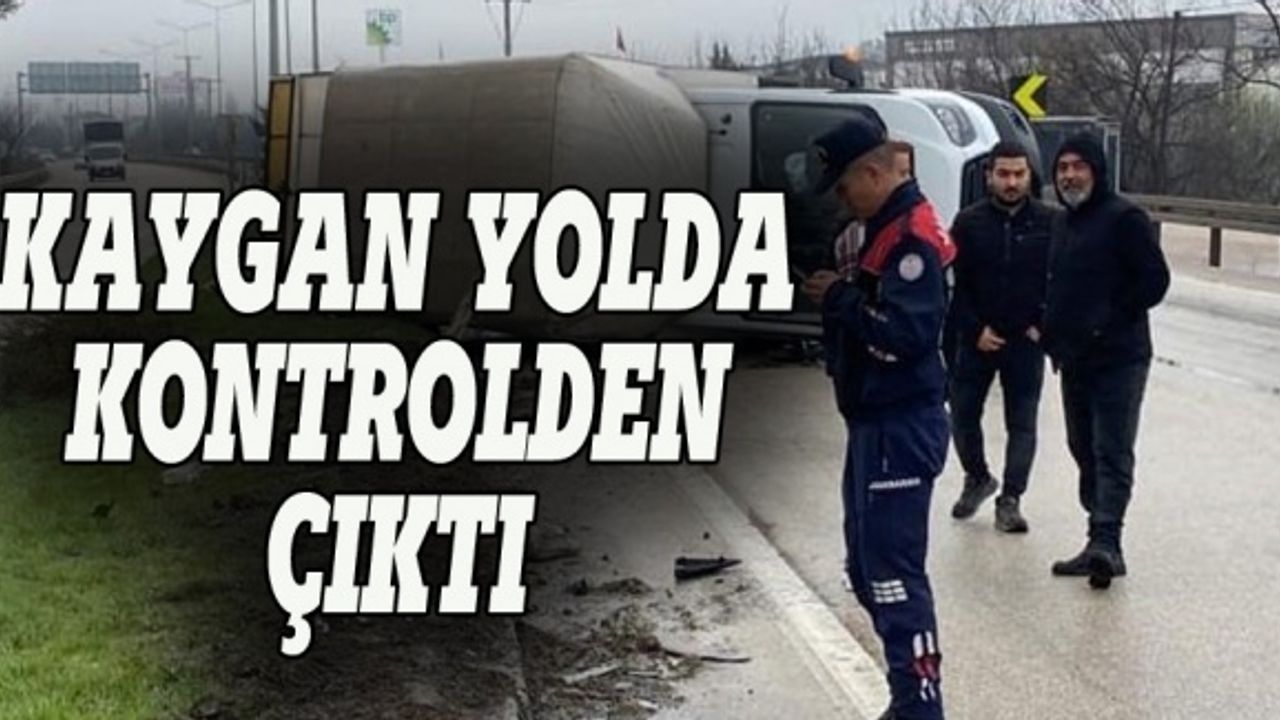 Bursa'da kontrolden çıkan araç yan yattı