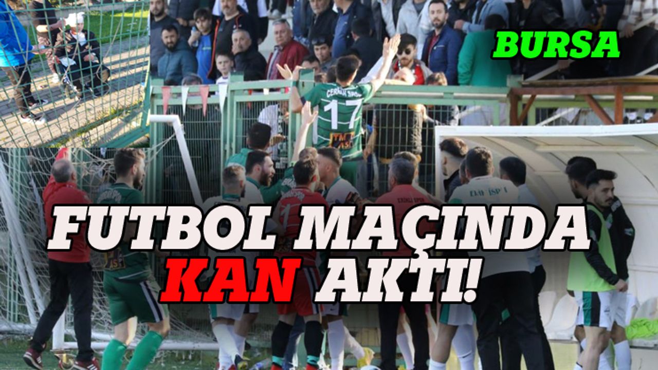 Bursa'da oynanan amatör maçta kan aktı!