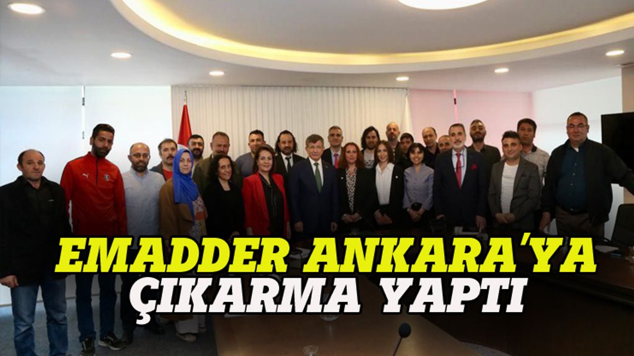 EMADDER Ankara'ya çıkarma yaptı