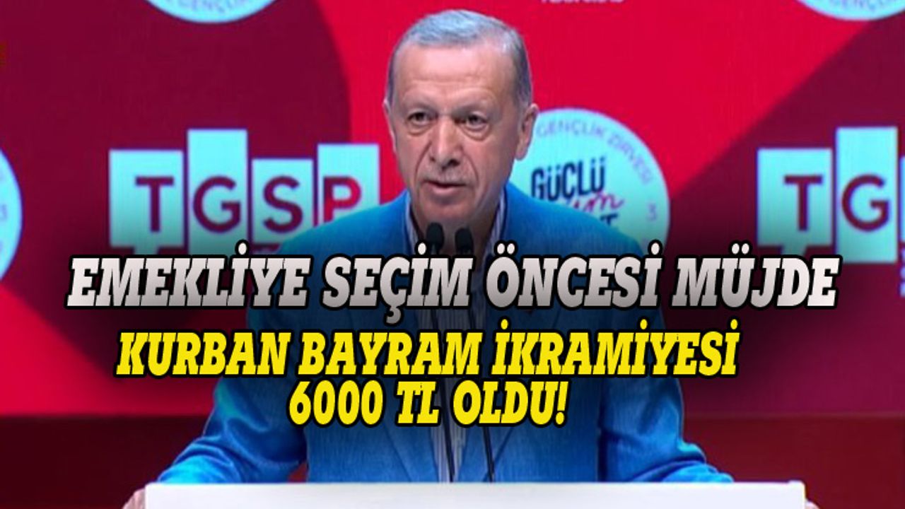 Cumhurbaşkanı Erdoğan duyurdu! İkramiyesi 6000 TL oldu, emekliye tarih verildi