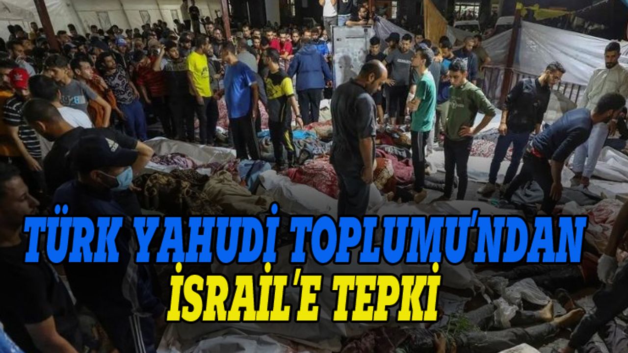 Türk Yahudi Toplumu'ndan İsrail'e tepki