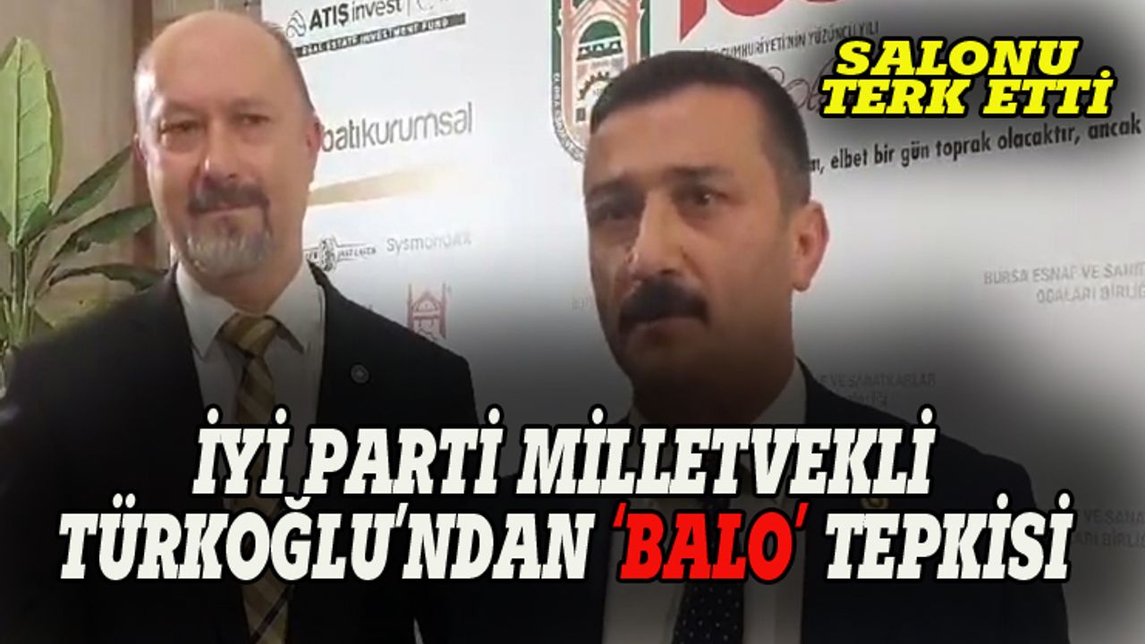 İYİ Partili Türkoğlu'ndan 'balo' tepkisi