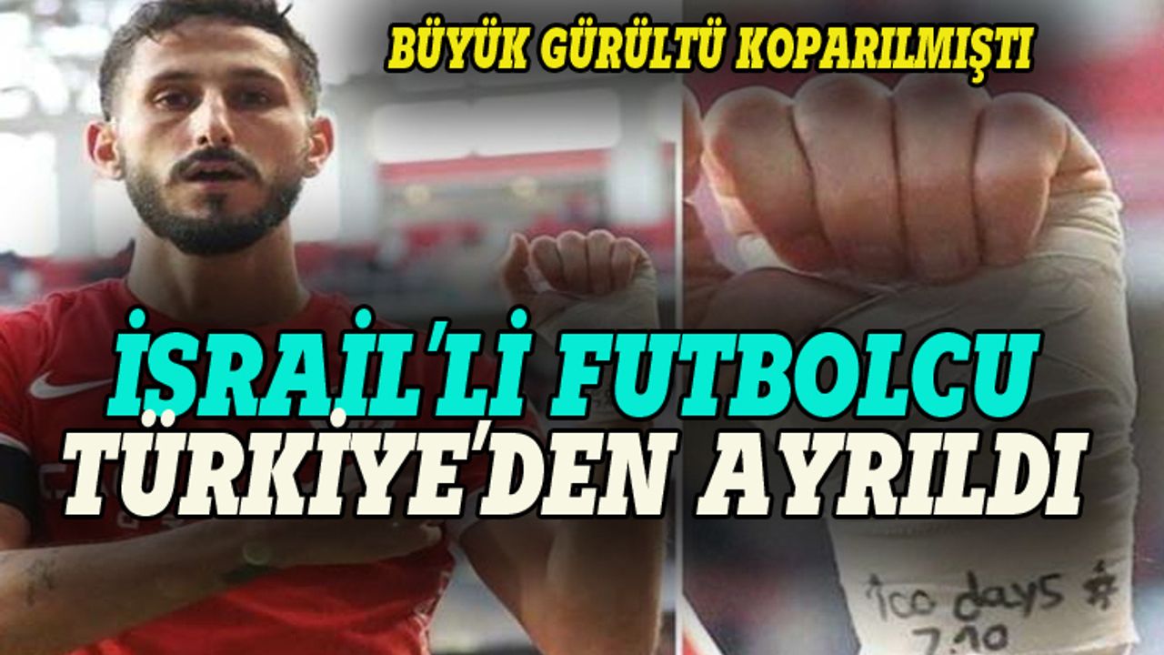 Bakan Yerlikaya: İsrail'li futbolcu Türkiye'den ayrıldı