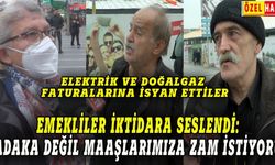 Emekliler iktidara seslendi: Geçinemiyoruz, maaşlarımız asgari ücret gibi olsun
