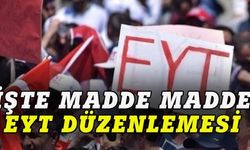 İşte EYT düzenlemesindeki maddeler