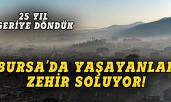 Marmara'nın en pis havası Bursa'da!