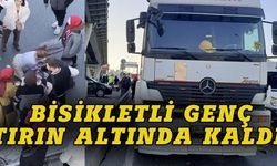 Tırın çarptığı bisikletli feci şekilde can verdi