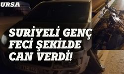 Bursa'da feci kaza: Suriyeli genç hayatını kaybetti