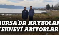 Bursa'da kaybolan teknelerini arıyorlar