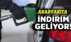 Akaryakıta indirim geliyor