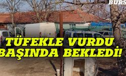 Bursa'da vurduğu kişinin başında bekledi