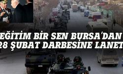 Eğitim Bir Sen Bursa'dan 28 Şubat darbesine lanet