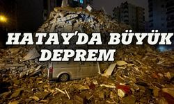Hatay'da bir büyük deprem daha