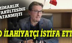 Mimarlık fakültesine atanan ilahiyatçı istifa etti