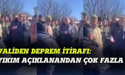 Vali itiraf etti: Yıkım açıklanandan çok  fazla