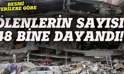 Depremde ölenleri sayısı 48 bine dayandı