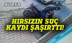 Bursa'daki hırsızın suç kaydı şaşırttı