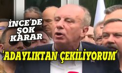 Muharrem İnce adaylıktan çekildi