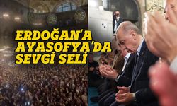 Erdoğan'a Ayasofya'da sevgi seli