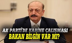 AK Parti’de kabine çalışması! Bakan Bilgin yeni kabinede olacak mı?