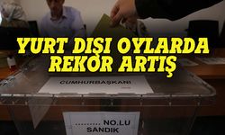 Yurt dışı oylarda ciddi artış, katılım yüksek