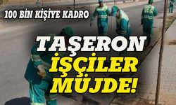 Taşeron işçilerle ilgili flaş gelişme 100 bin taşeron sevinecek! TYP, belediye şirket, ücretli öğretmen, uzman çavuş, Kİ