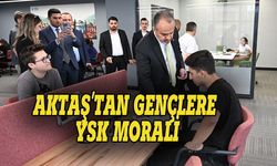 Aktaş gençlerle buluştu, YSK için  moral verdi