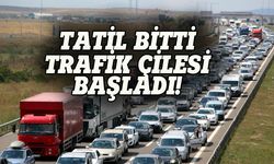 Bayram dönüşü trafik çilesi!