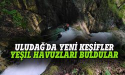 Bursa Uludağ'ın şelalelerinde  yeni keşifler yapıldı