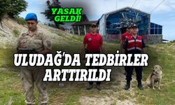 Uludağ'da orman yangınlarına karşı tedbirler arttırıldı, mangal yapmak yasaklandı