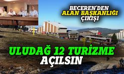 Haluk Beceren:  Biz Uludağ'ı yazın da çalıştırmak istiyoruz