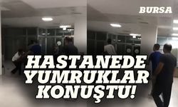 Bursa'daki hastanede dehşet anları!