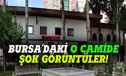 Bursa'daki o camide  şok görüntüler!