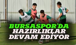 Bursaspor'da hazırlıklar sürüyor