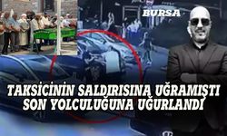 Taksicinin yumruk attığı Fas uyruklu son yolculuğuna uğurlandı