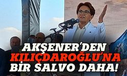 Akşener'den Kılıçdaroğlu'na bir salvo daha!