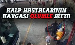 Bursa'da iki kalp hastasının kavgası ölümle bitti!