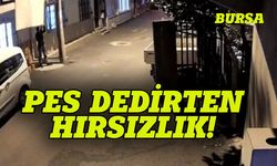 Bursa'da pes dedirten hırsızlık