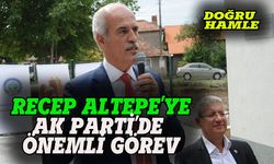 Recep Altepe'ye AK Parti'de önemli görev