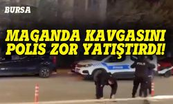 Bursa'da maganda kavgasını polis zor ayırdı!