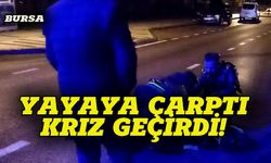 Bursa'da kadın sürücü yayaya çarptı, sinir krizi geçirdi
